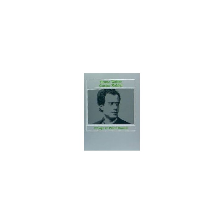 Gustav Mahler - Pierre Boulez Bruno Walter.